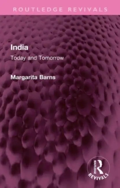 India: Today and Tomorrow by Margarita Barns