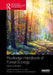 Routledge Handbook of Forest Ecology by Kelvin S. -H Peh