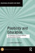 Plasticity and Education: The Philosophy of Catherine Malabou and Educational Thinking by Kjetil Horn Hogstad