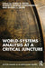 World-Systems Analysis at a Critical Juncture by Corey Payne
