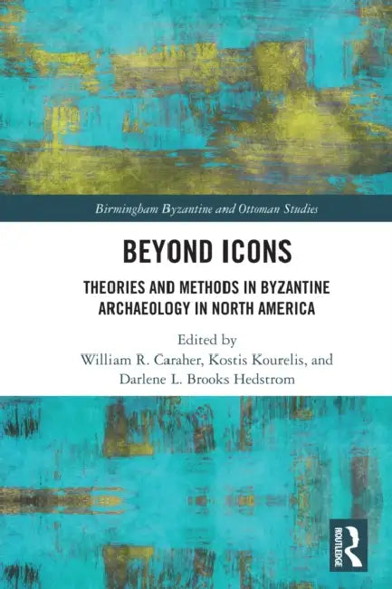 Beyond Icons by William R. Caraher