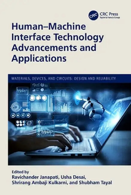 Human-Machine Interface Technology Advancements and Applications by Ravichander Janapati