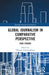 Global Journalism in Comparative Perspective: Case Studies by Dhiman Chattopadhyay