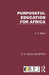 Purposeful Education for Africa by K. A. Busia