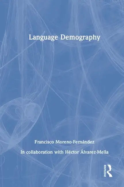 Language Demography by Francis Moreno-Fernández