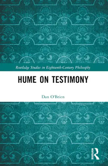 Hume on Testimony by Dan O'Brien