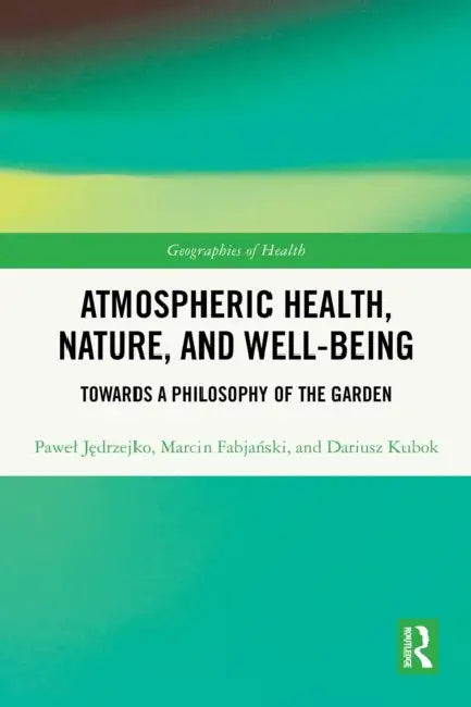 Atmospheric Health, Nature, and Well-being by Pawel Jędrzejko