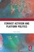 Feminist Activism and Platform Politics by Verity Trott