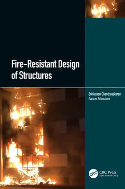 Fire-Resistant Design of Structures by Srinivasa Chandrasekaran