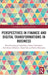 Perspectives in Finance and Digital Transformations in Business by Satyajit Chakrabarti