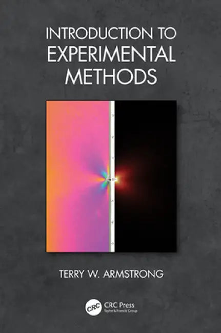 Introduction to Experimental Methods by Terry W. Armstrong