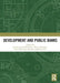Development and Public Banks by Stephany Griffith-Jones