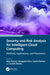 Security and Risk Analysis for Intelligent Cloud Computing: Methods, Applications, and Preventions by Ajay Kumar
