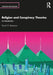 Religion and Conspiracy Theories by Robertson, David G.