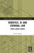 Robotics, AI and Criminal Law: Crimes Against Robots by Kamil Mamak