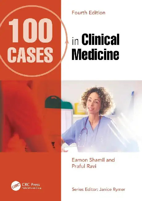 100 Cases in Clinical Medicine by Eamon Shamil