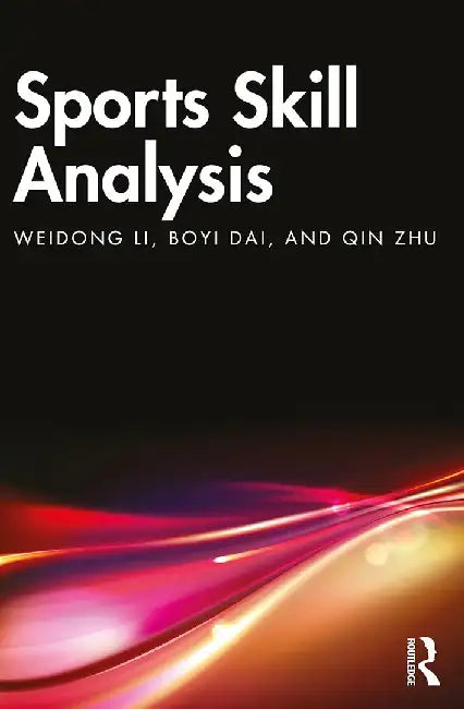 Sports Skill Analysis by Li, Weidong