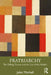 Fratriarchy: The Sibling Trauma and the Law of the Mother by Juliet Mitchell