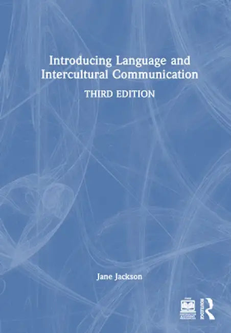 Introducing Language and Intercultural Communication by Jane Jackson