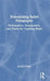 Humanizing Ballet Pedagogies: Philosophies, Perspectives, and PRAXIS for Teaching Ballet by Jessica Zeller