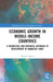 Economic Growth in Middle-Income Countries: A Theoretical and Empirical Approach to Development in Turbulent Times by Manuel Agosin
