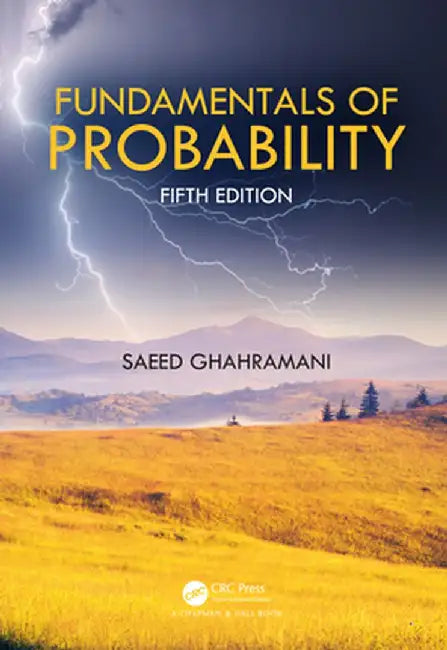 Fundamentals of Probability by Saeed Ghahramani