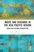 Waste and Discards in the Asia Pacific Region: Social and Cultural Perspectives by Viktor Pál