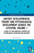 Unitary Developmental Theory and Psychological Development Across the Lifespan, Volume 1: A Model of Developmental Learning for Psychological Maturati by Myles Sweeney