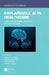 Explainable AI in Healthcare: Unboxing Machine Learning for Biomedicine by Mehul S. Raval