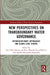 New Perspectives on Transboundary Water Governance: Interdisciplinary Approaches and Global Case Studies by Luis Paulo Batista Da Silva