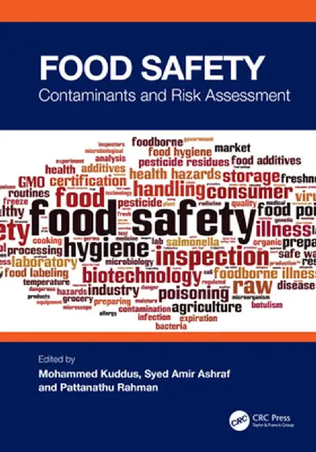 Food Safety: Contaminants and Risk Assessment by Mohammed Kuddus