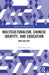 Multiculturalism, Chinese Identity, and Education: Who Are We? by Jason Cong Lin