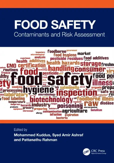 Food Safety: Contaminants and Risk Assessment by Mohammed Kuddus, Syed Amir Ashraf, Pattanathu Rahman