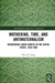 Mothering, Time, and Antimaternalism: Motherhood Under Duress in the United States, 1920-1960 by Mary Trigg