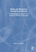 Being and Becoming Teachers of Writing: A Meaning-Based Approach to Authentic Writing Instruction by Andrew P. Johnson