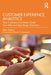 Customer Experience Analytics: How Customers Can Better Guide Your Web and App Design Decisions by Akin Arikan