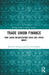 Trade Union Finance: How Labor Organizations Raise and Spend Money by Marick F. Masters