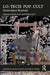 Lo: TECH: POP: CULT: Screendance Remixed by Priscilla Guy