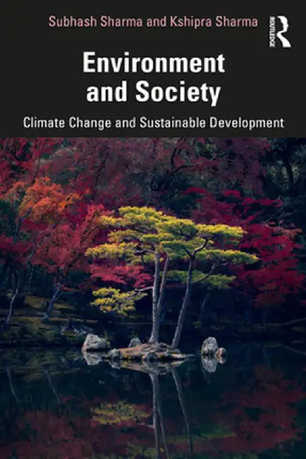 Environment and Society by Sharma, Subhash