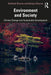 Environment and Society by Sharma, Subhash