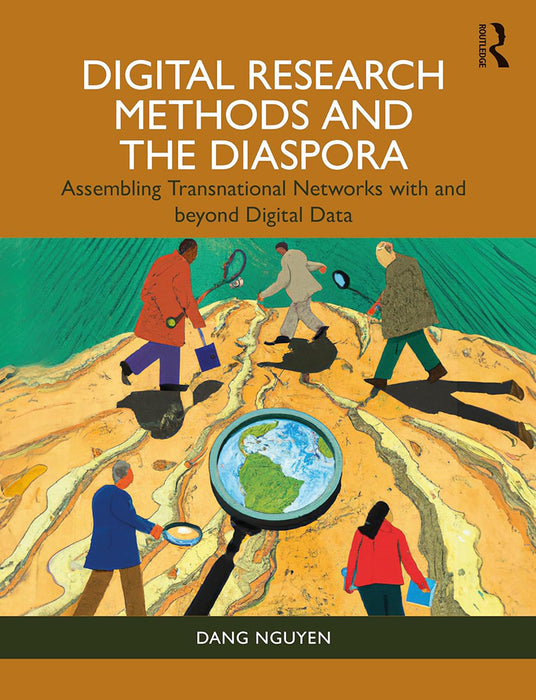 Digital Research Methods and the Diaspora by Nguyen/Dang