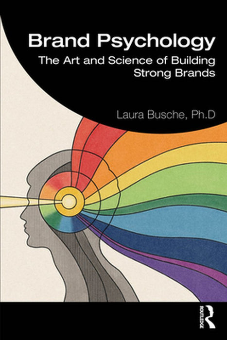 Brand Psychology by Busche, Laura