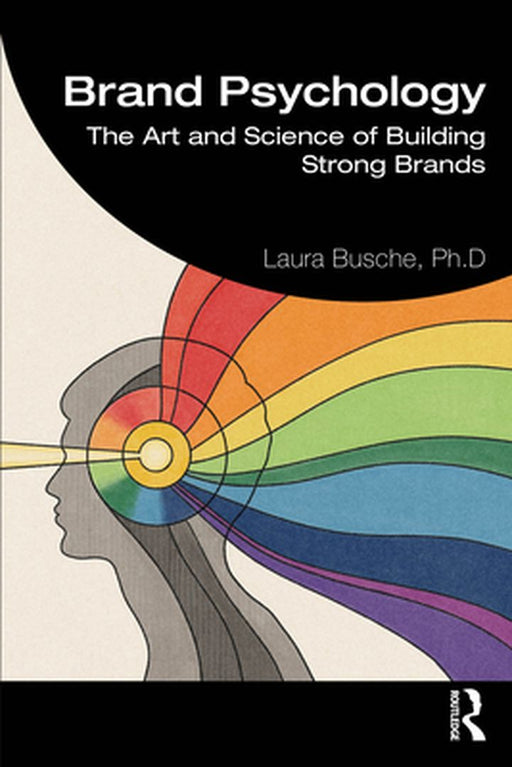 Brand Psychology by Busche, Laura