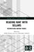 Reading Kant with Sellars: Reconceiving Kantian Themes by Mahdi Ranaee, Luz Christopher Seiberth