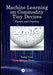 Machine Learning on Commodity Tiny Devices: Theory and Practice by Song Guo
