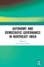 Autonomy and Democratic Governance in Northeast India  by Amarjeet Singh