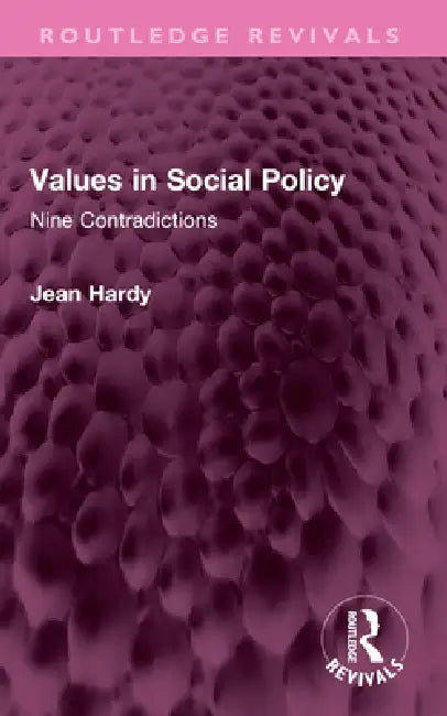 Values in Social Policy: Nine Contradictions by Hardy Jean
