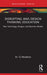 Disrupting and Design Thinking Education: New Technology, Designs, and Business Models by CJ Meadows