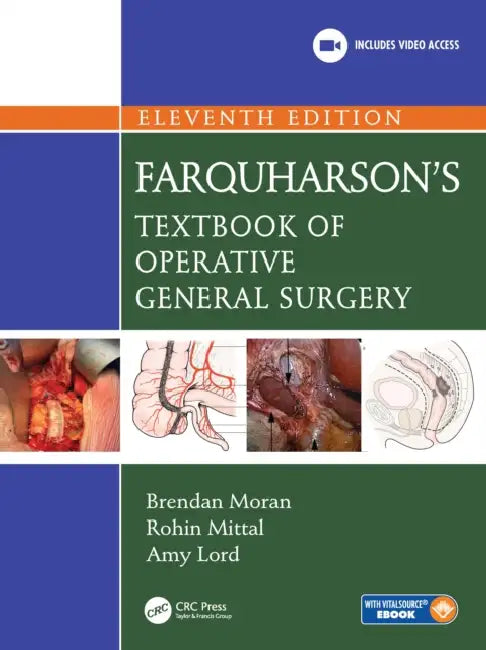 Farquharson's Textbook of Operative General Surgery by Moran Brendan