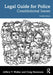 Legal Guide for Police by Walker, Jeffery T.